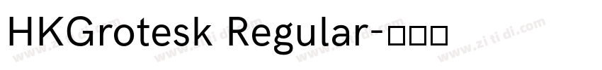 HKGrotesk Regular字体转换